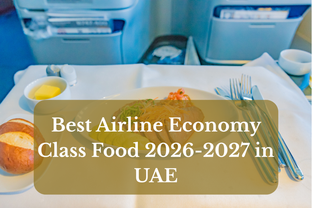 Best Economy Class Food UAE 2026 | Riderzone Guide