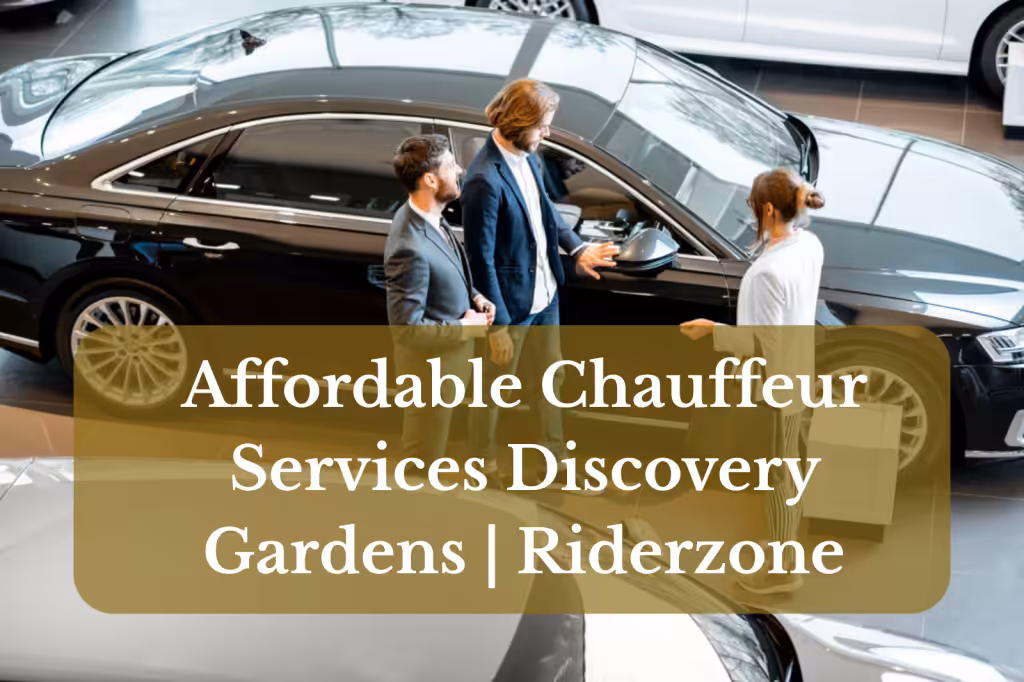 Affordable Chauffeur Services Discovery Gardens | 2026